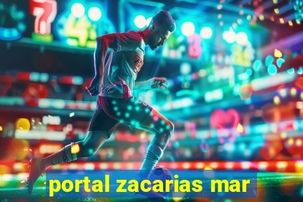 portal zacarias mar